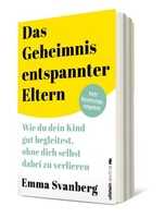 Ullstein Paperback Das Geheimnis entspannter Eltern