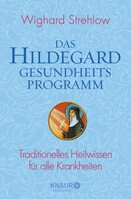 Droemer Knaur Das Hildegard-Gesundheitsprogramm