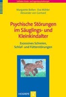 Hogrefe Verlag GmbH + Co. Psychische Störungen im Säuglings- und Kleinkindalter