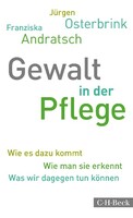 C.H. Beck Gewalt in der Pflege