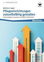 Pflegeeinrichtungen zukunftsfähig gestalten