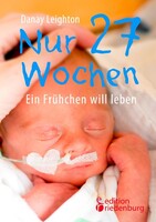 Edition Riedenburg E.U. Nur 27 Wochen