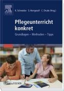 Urban & Fischer/Elsevier Pflegeunterricht konkret