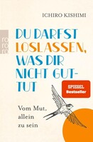Rowohlt Taschenbuch Du darfst loslassen, was dir nicht guttut