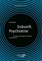 Psychiatrie-Verlag GmbH Zukunft. Psychiatrie