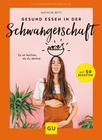 Graefe und Unzer Verlag Gesund essen in der Schwangerschaft