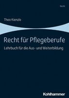 Kohlhammer W. Recht für Pflegeberufe