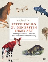 dtv Verlagsgesellschaft Expeditionen zu den Ersten ihrer Art