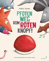 MIXTVISION Pfoten weg vom roten Knopf!