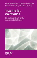 Klett-Cotta Verlag Trauma ist nicht alles