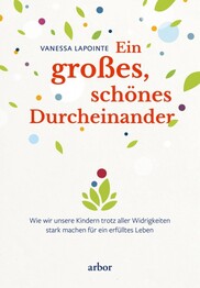 Ein gro&szlig;es, sch&ouml;nes Durcheinander