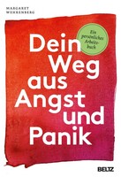Dein Weg aus Angst und Panik Julius Beltz GmbH Dein Weg aus Angst und Panik