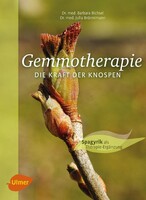Ulmer Eugen Verlag Gemmotherapie. Die Kraft der Knospen