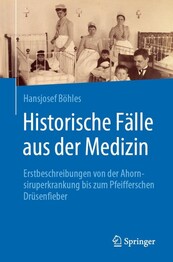 Historische F&auml;lle aus der Medizin