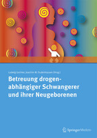 Springer-Verlag GmbH Betreuung drogenabhängiger Schwangerer und ihrer Neugeborenen