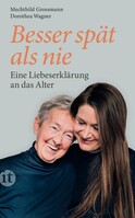 Insel Verlag GmbH Besser spät als nie