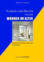 Planen und Bauen für das Wohnen im Alter