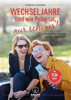 Kneipp Verlag Wechseljahre sind wie Pubertät, nur schöner!