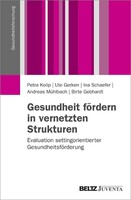 Juventa Verlag GmbH Gesundheit fördern in vernetzten Strukturen