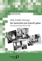 Psychiatrie-Verlag GmbH Der Geschichte eine Zukunft geben