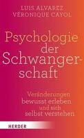Herder Verlag GmbH Psychologie der Schwangerschaft