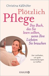 Pl&ouml;tzlich Pflege
