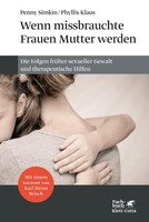 Klett-Cotta Verlag Wenn missbrauchte Frauen Mutter werden