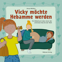 Vicky möchte Hebamme werden