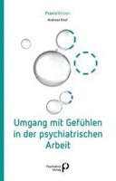 Psychiatrie-Verlag GmbH Umgang mit Gefühlen in der psychiatrischen Arbeit