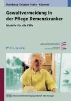 Gewaltvermeidung in der Pflege Demenzkranker
