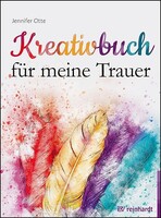 Reinhardt Ernst Kreativbuch für meine Trauer