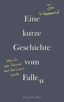 HarperCollins Eine kurze Geschichte vom Fallen