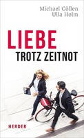 Herder Verlag GmbH Liebe trotz Zeitnot