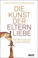 Die Kunst der Elternliebe