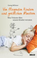 Julius Beltz GmbH Von fliegenden Kindern und grässlichen Monstern
