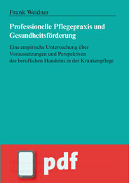 Professionelle Pflegepraxis und Gesundheitsförderung (E-Book/PDF)