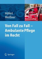 Springer-Verlag GmbH Von Fall zu Fall - Ambulante Pflege im Recht