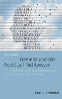 Mentis Verlag GmbH Demenz und das Recht auf Nichtwissen