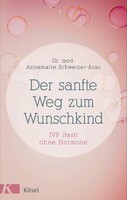 Kösel-Verlag Der sanfte Weg zum Wunschkind