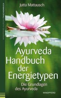 Windpferd Verlagsges. Ayurveda - Handbuch der Energietypen