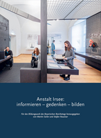 Anstalt Irsee: informieren – gedenken – bilden