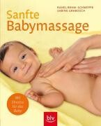 BLV Buchverlag GmbH & Co. Sanfte Babymassage