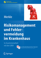 Springer-Verlag GmbH Risikomanagement und Fehlervermeidung im Krankenhaus
