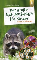Ulmer Eugen Verlag Der große Naturführer für Kinder
