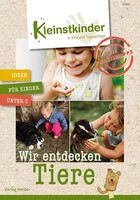 Herder Verlag GmbH Wir entdecken Tiere