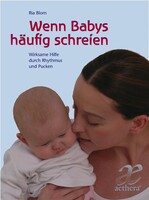 Freies Geistesleben GmbH Wenn Babys häufig schreien