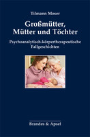 Großmütter, Mütter und Töchter