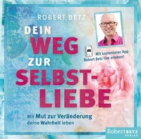 Roberto & Philippo, Vlg. Dein Weg zur Selbstliebe - Hörbuch