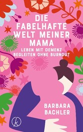 Die fabelhafte Welt meiner Mama