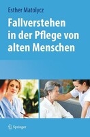 Springer Vienna Fallverstehen in der Pflege von alten Menschen